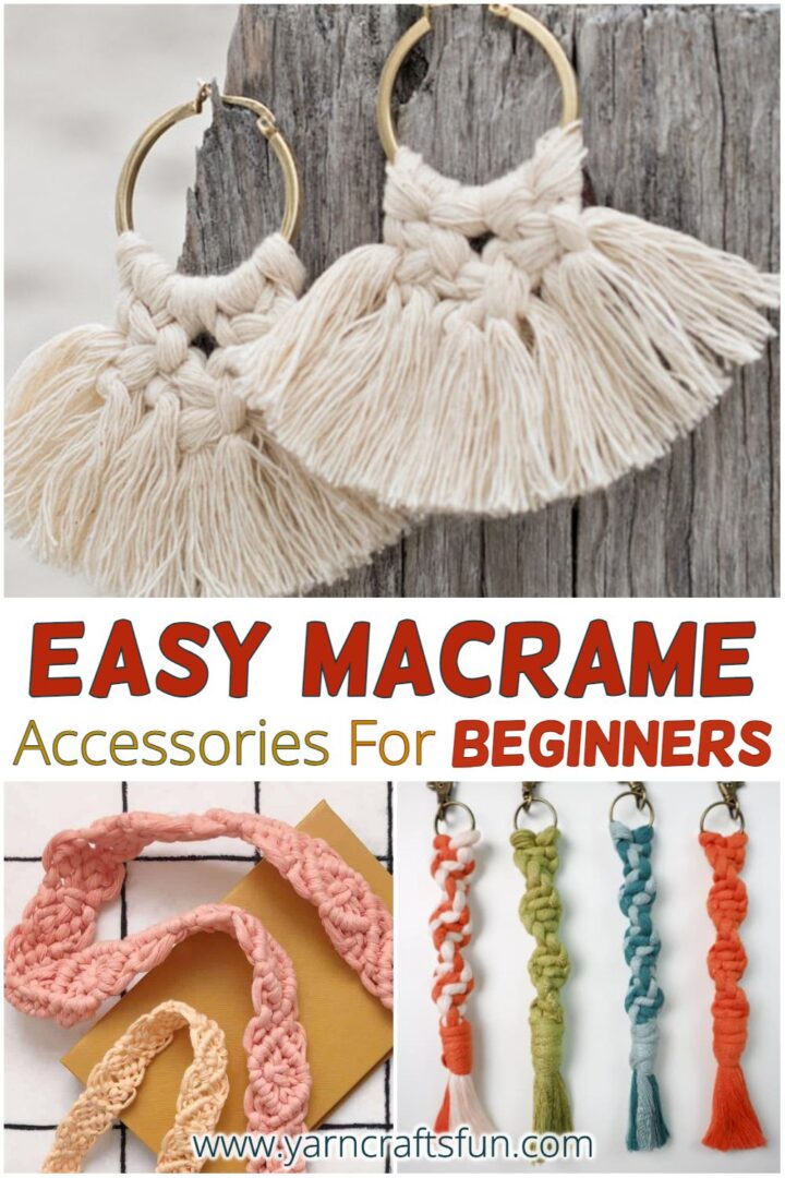 Easy macrame accessories for beginners pin with hoop earrings, camera strap, and keychain projects